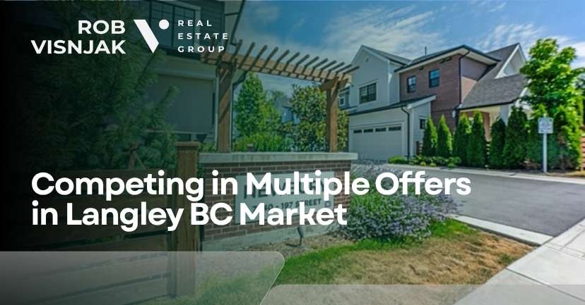 Competing in Multiple Offers in Langley BC Market header image.