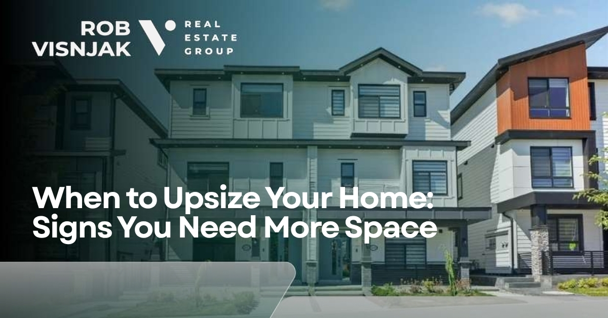 when to upsize your home