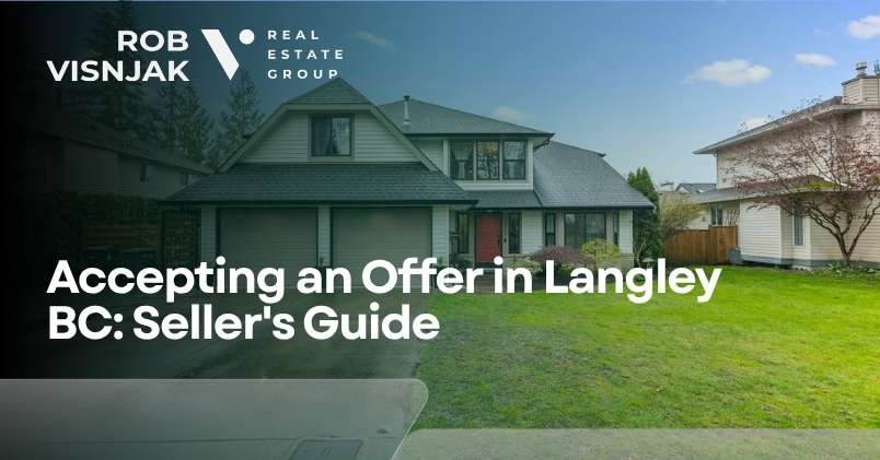 Accepting an Offer in Langley BC