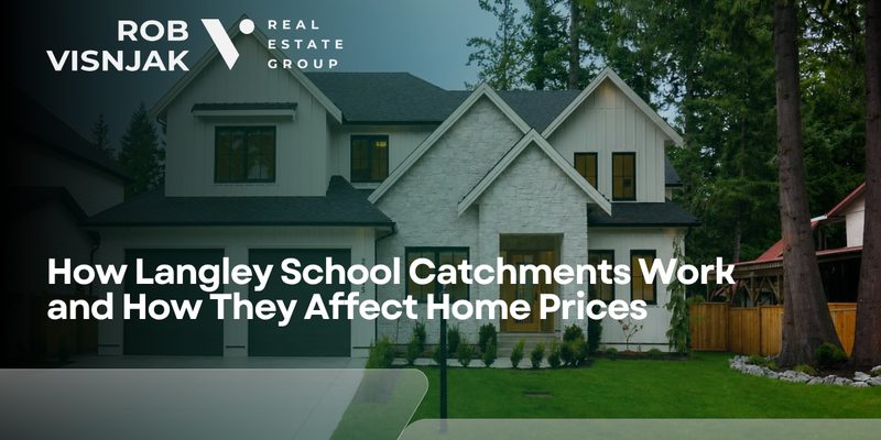 How Langley School Catchments Work and How They Affect Home Prices