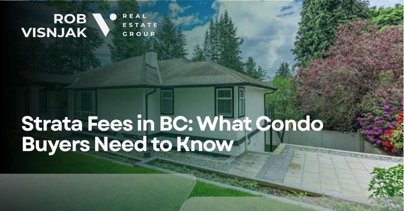 Strata Fees in BC: What Condo Buyers Need to Know header image.