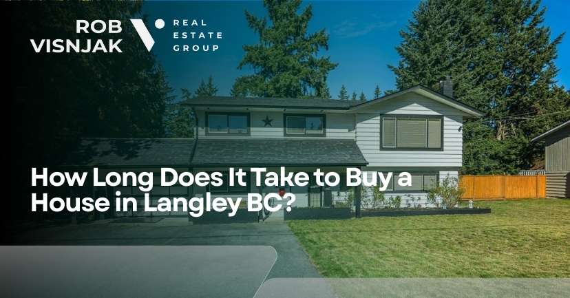 How Long Does It Take to Buy a House in Langley BC? header image.
