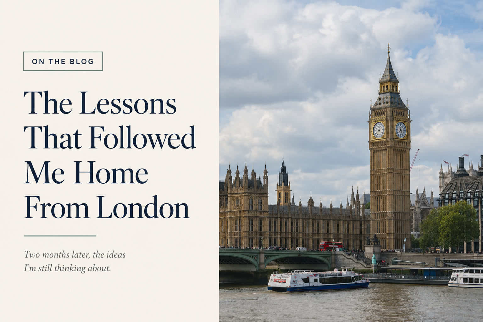 The Lessons That Followed Me Home From London header image.