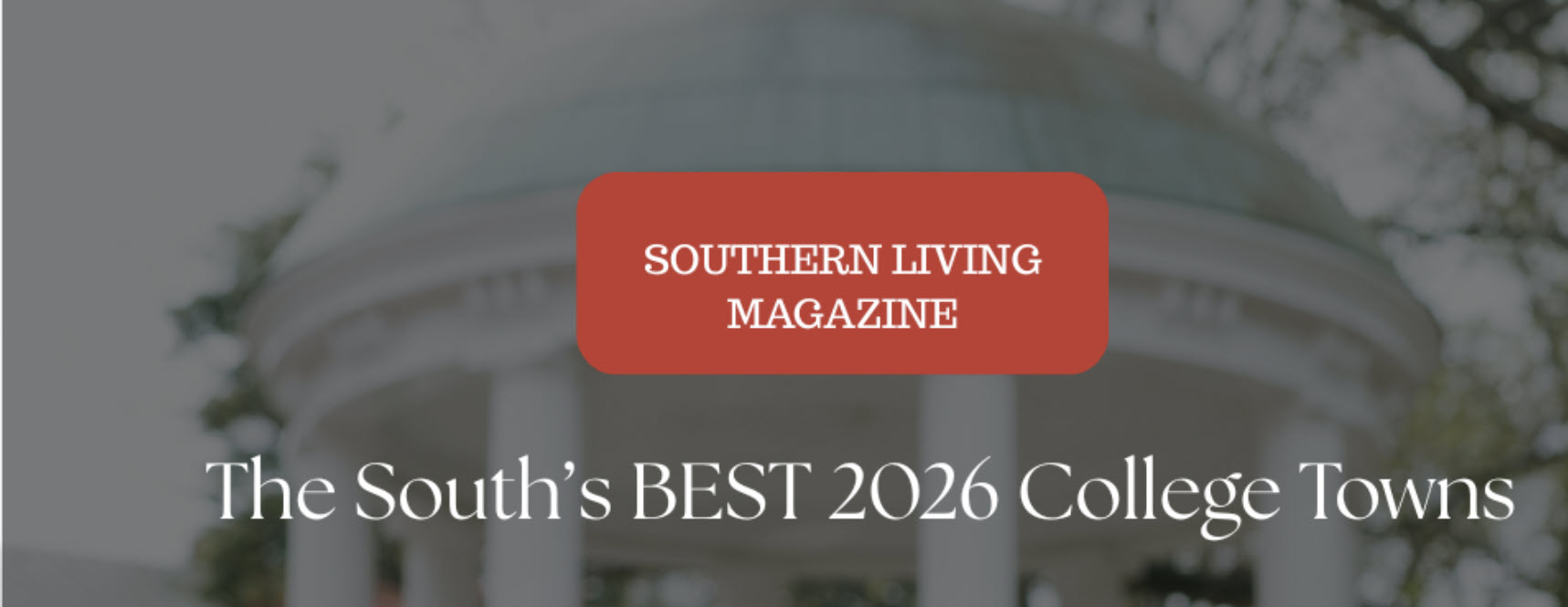 Chapel Hill, NC Ranks #2 on Southern Living's Top 10 Best College Towns in America! header image.