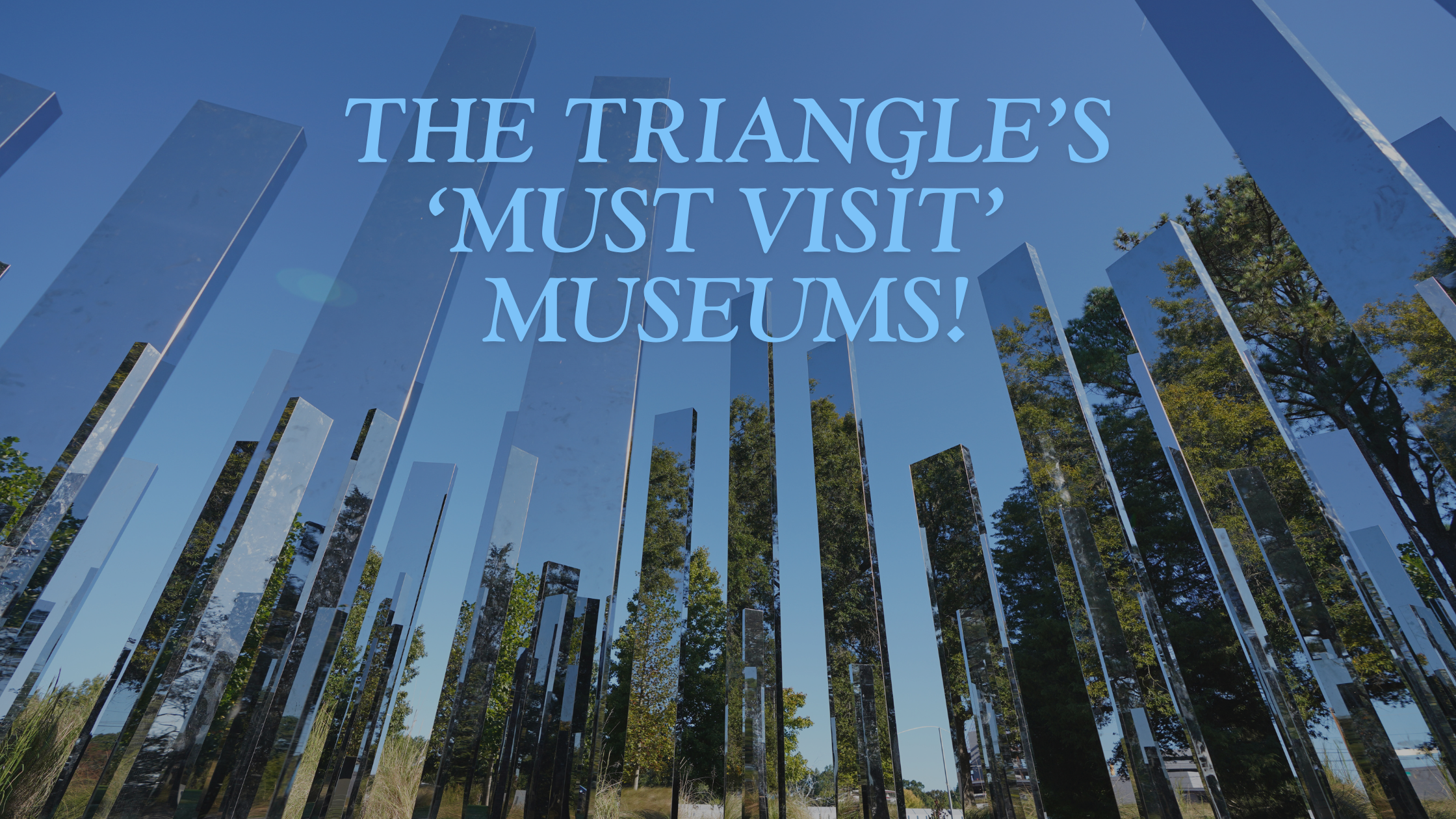 Discover Indoor Adventure at the Triangle's Must-Visit Museums header image.