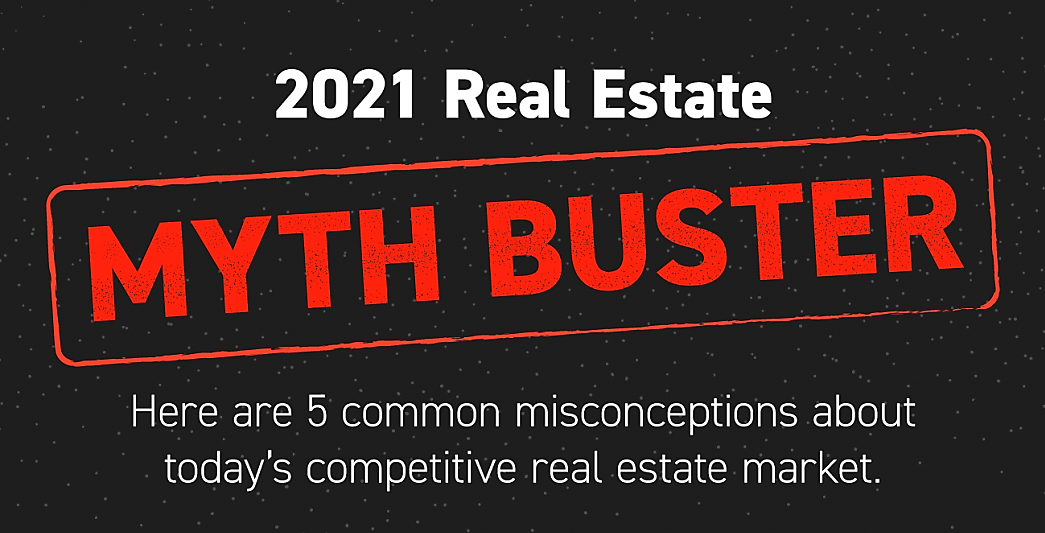 2021 Real Estate Myth Buster [INFOGRAPHIC] header image.