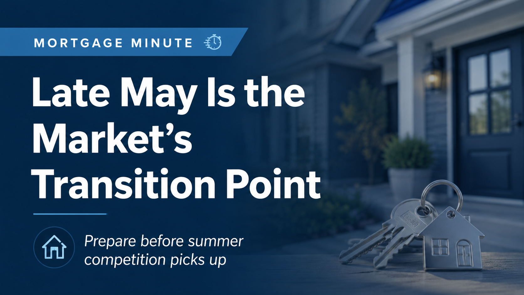 Late May is the Market's Transition Point