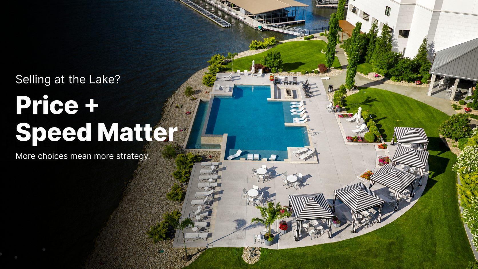 Aerial photo of a luxury Lake of the Ozarks condo pool and waterfront with a dark gradient overlay on the left. White headline text reads, “Selling at the Lake? Price + Speed Matter,” with smaller subtext, “More choices mean more strategy.”