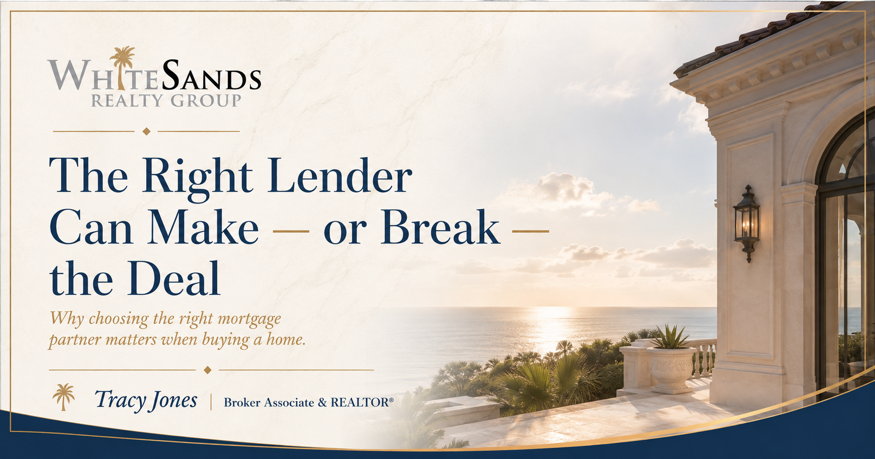 The Right Lender Can Make or Break Your Real Estate Deal header image.