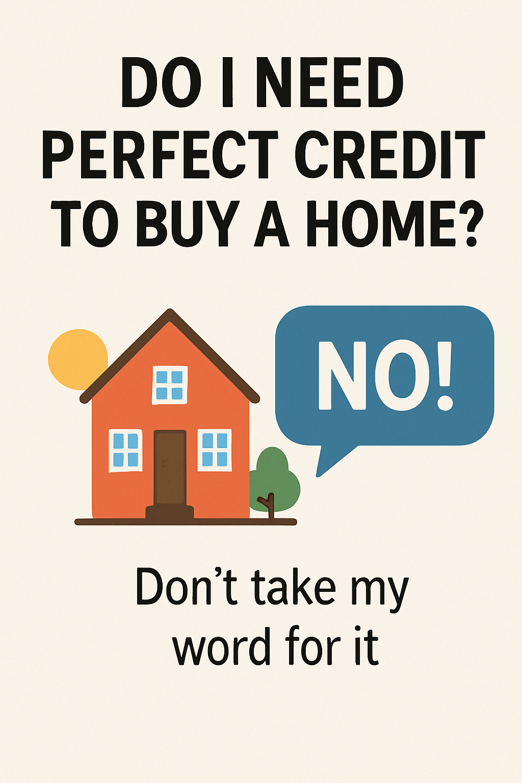 Don't Have Perfect Credit? Don't count yourself out header image.