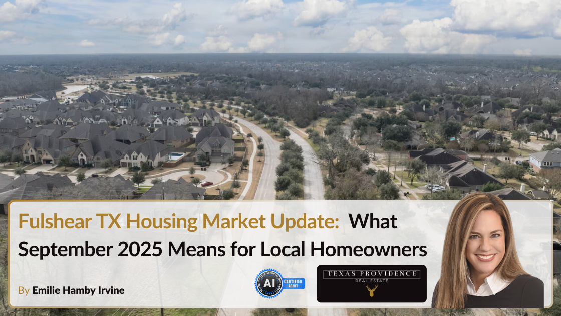 Fulshear TX Real Estate Market Report | Sept 2025 header image.