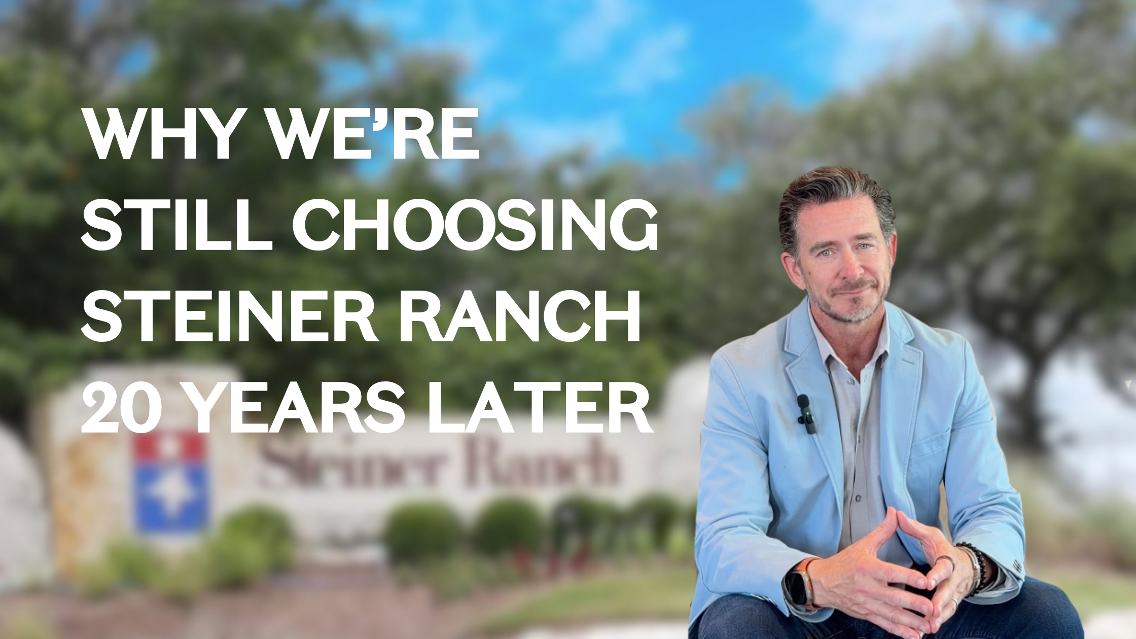 Our Steiner Ranch Story | Why We're Still Calling it Home 20 Years Later header image.