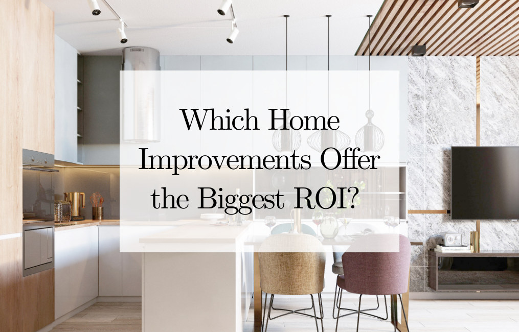 Which Home Improvements Offer the Biggest ROI? header image.