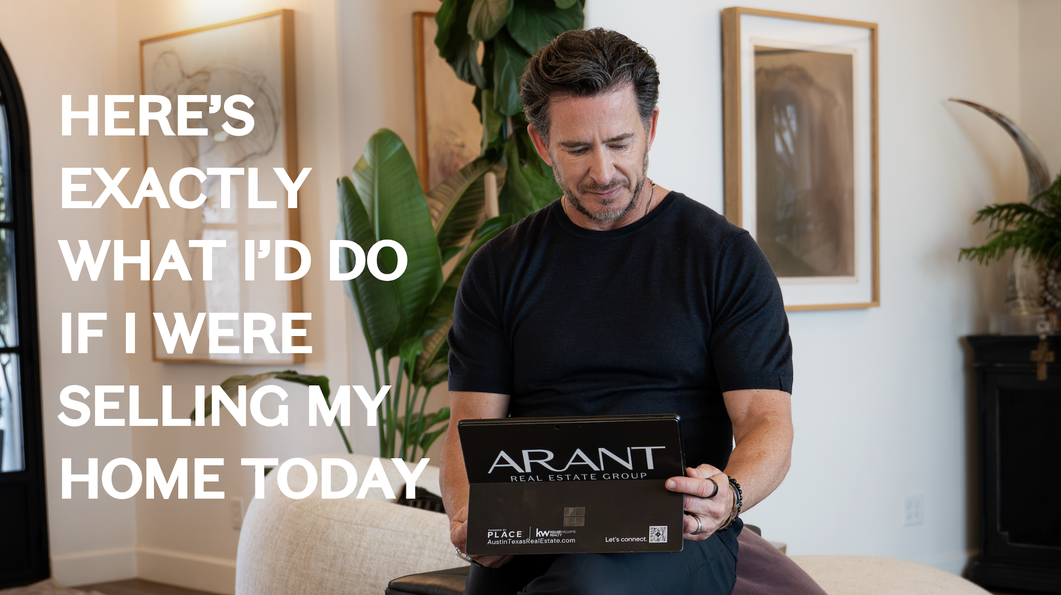 If I Were Selling my Home In Austin Today Here's Exactly What I'd Do header image.