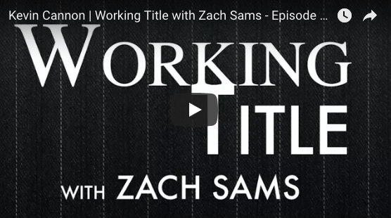 Kevin Cannon With Zach Sams On Working Title RADIO Show header image.