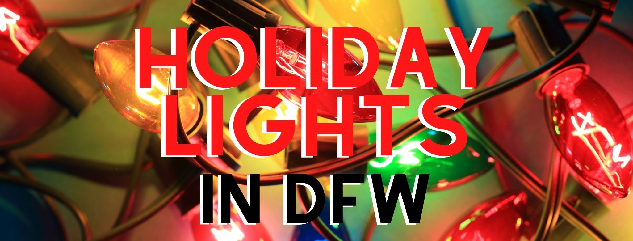 Holiday Events in DFW header image.