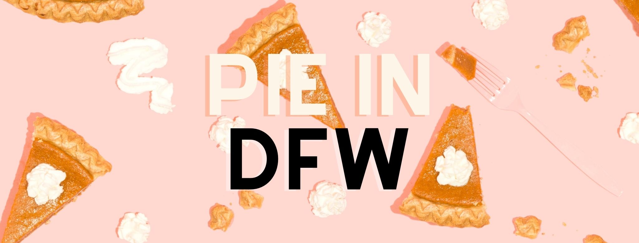 Thanksgiving Day Pie - Happy November header image.